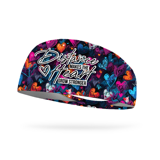 Distance Make the Heart Grow Stronger Wicking Headband