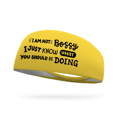 I Am Not Bossy Wicking Headband