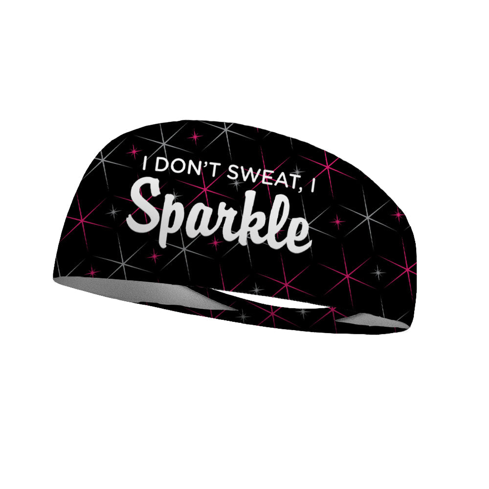 I Don't Sweat I Sparkle Wicking Headband