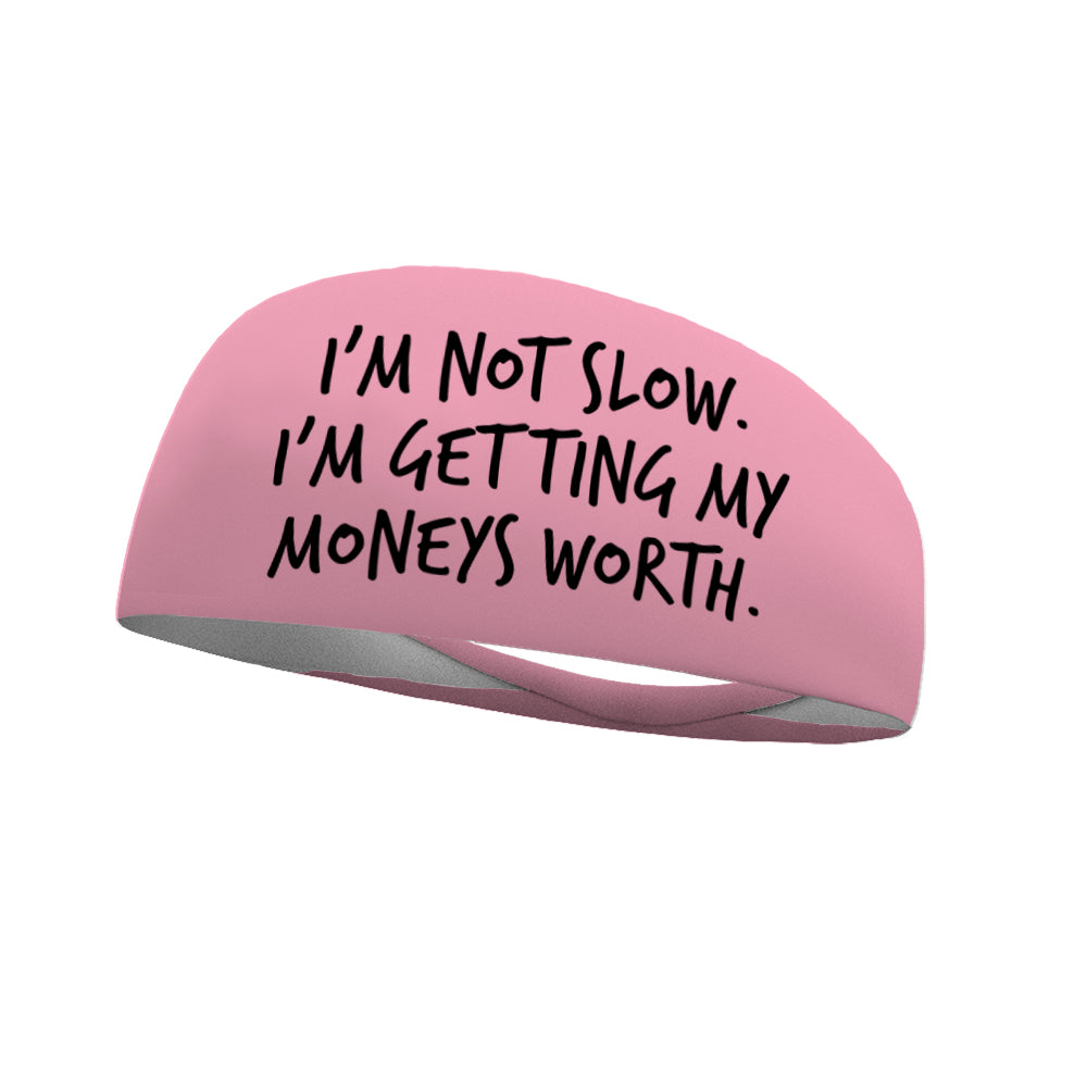 I'm Not Slow Wicking Performance Headband