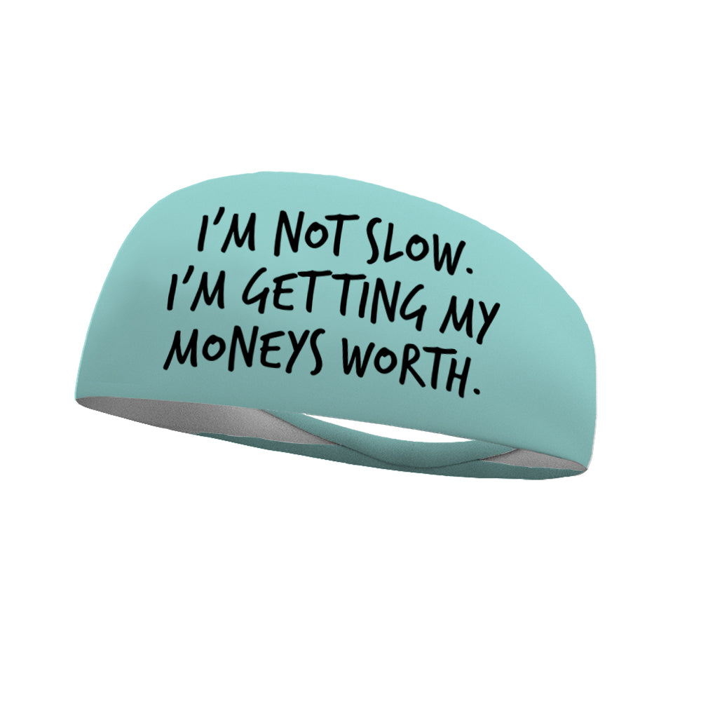 I'm Not Slow Wicking Performance Headband
