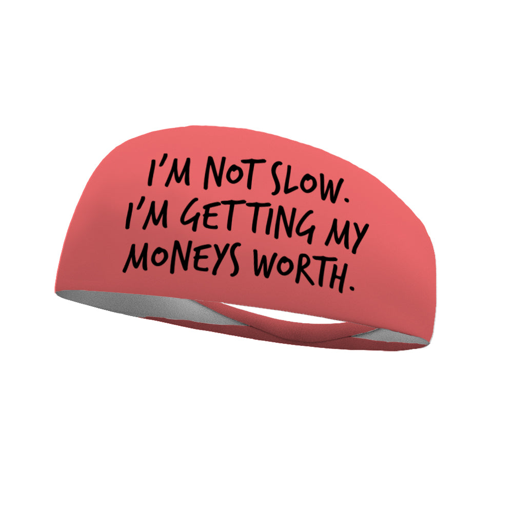 I'm Not Slow Wicking Performance Headband