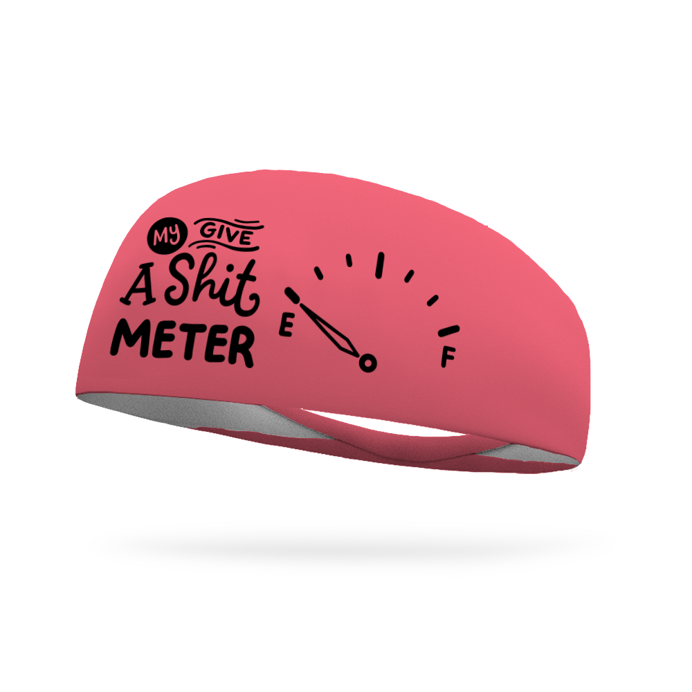 My Give A Shit Meter Wicking Headband