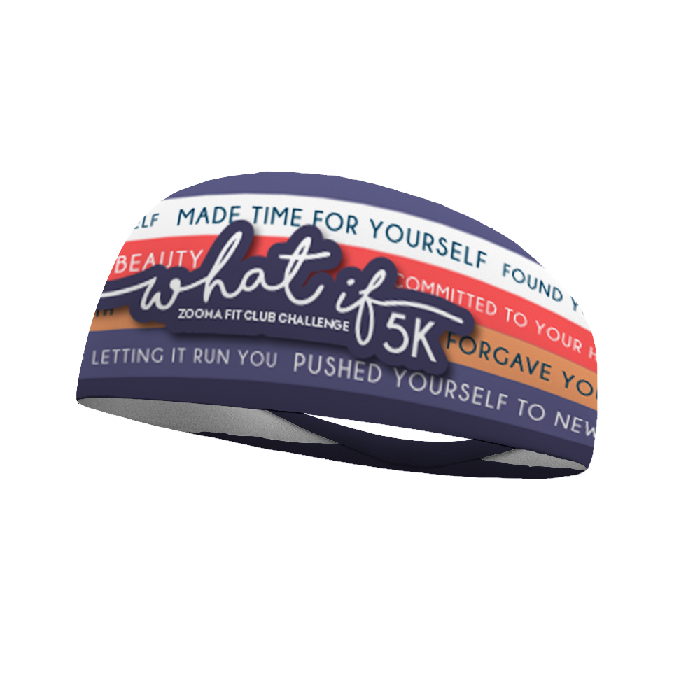 What If This Year ZOOMA FIT CLUB 5KWicking Performance Headband