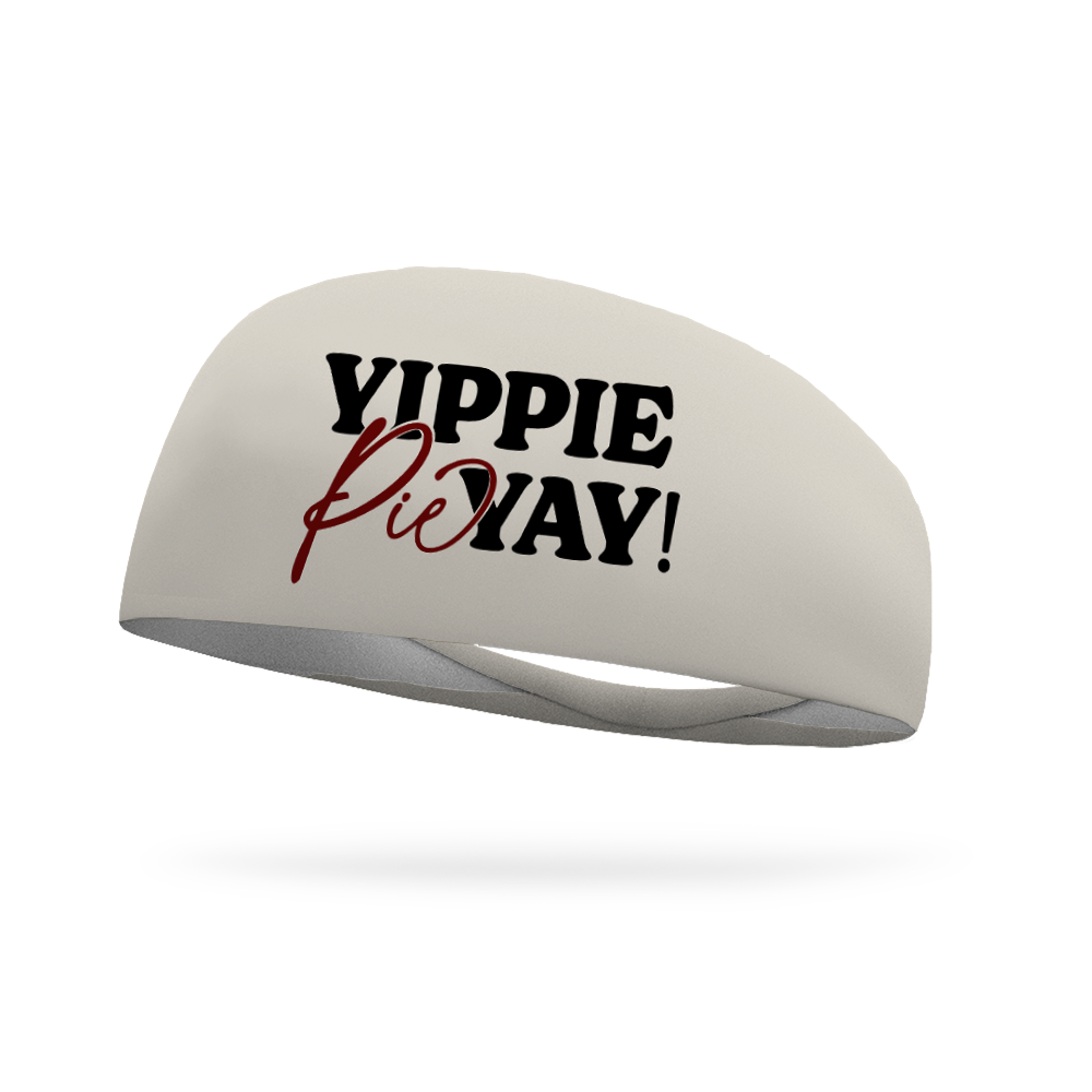 Yippie Pie Yay! Wicking Performance Headband